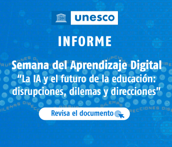 INFORME Semana de Aprendizaje Digital de la UNESCO